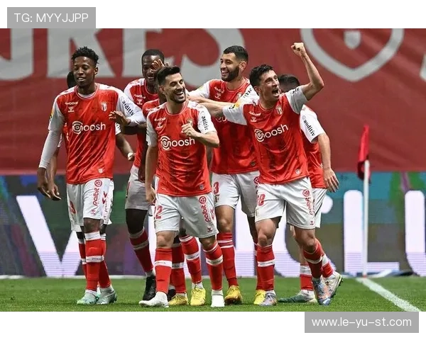 布拉加实力强劲，力争新赛季突破挑战